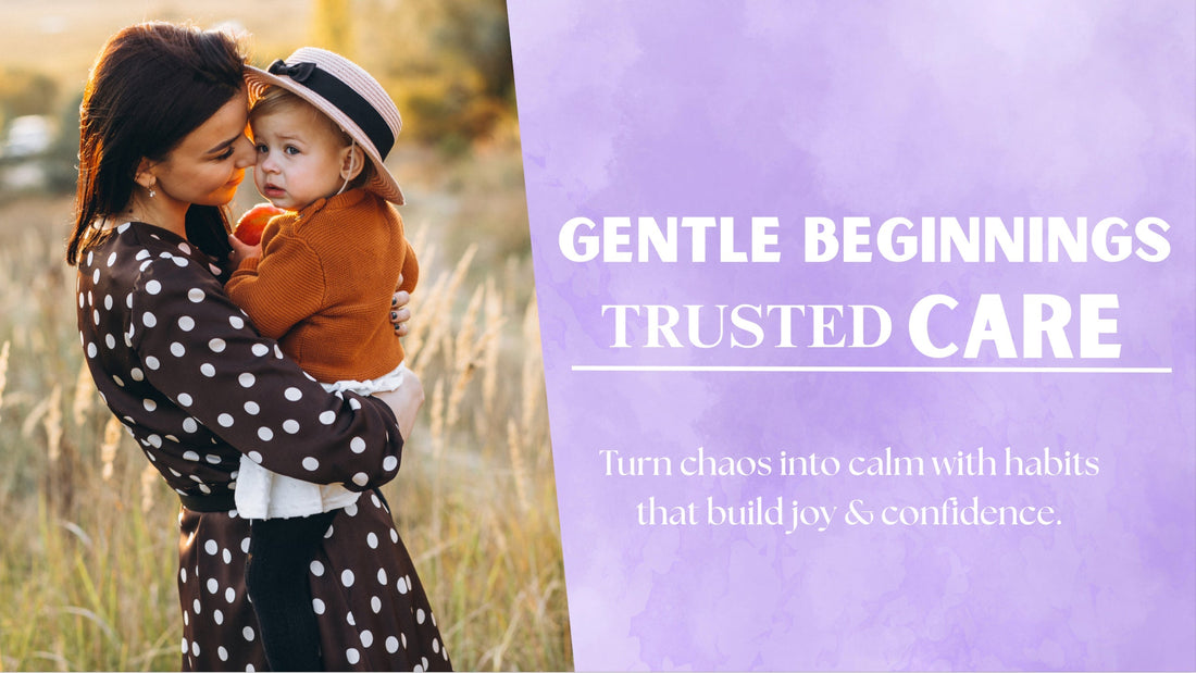 Gentle Beginning, Trusted Care